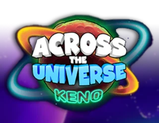 Across The Universe Keno